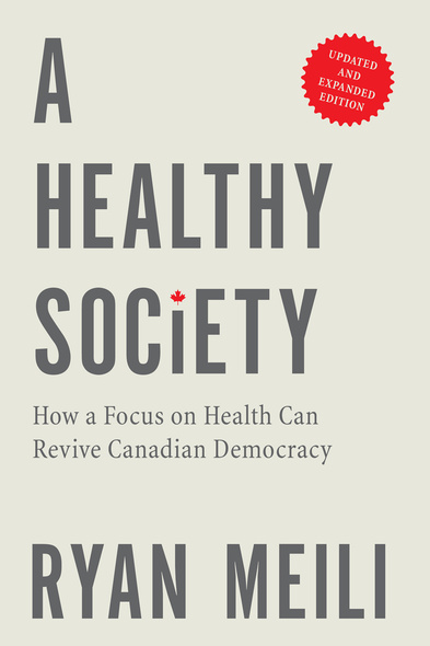 A Healthy Society, Updated and Expanded Edition