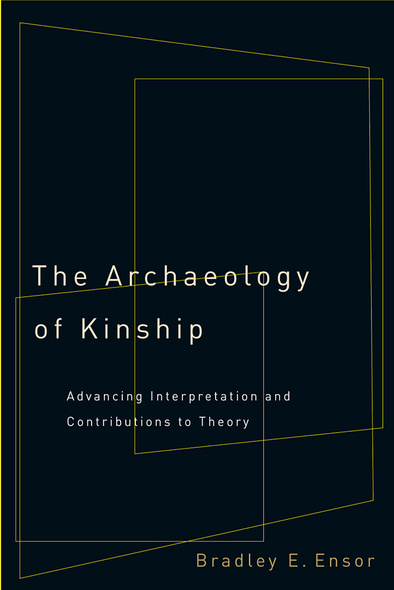 The Archaeology of Kinship