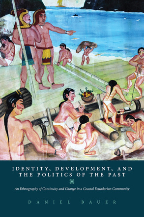 Identity, Development, and the Politics of the Past