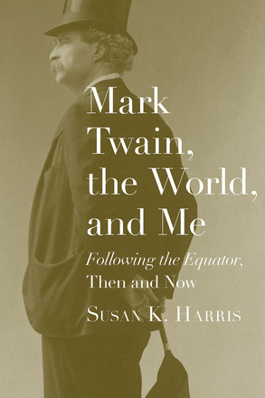 Mark Twain, the World, and Me