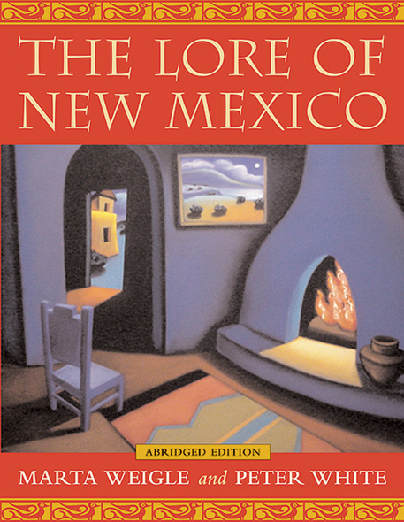 The Lore of New Mexico