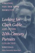 Looking for Clark Gable and Other 20th-Century Pursuits