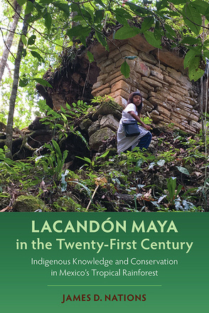 Lacandón Maya in the Twenty-First Century