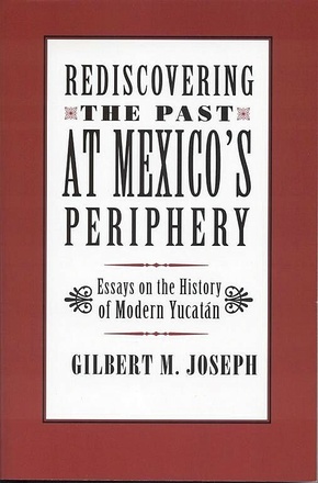 Rediscovering The Past at Mexico&#039;s Periphery
