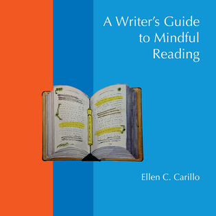 A Writer&#039;s Guide to Mindful Reading