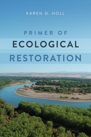 Primer of Ecological Restoration