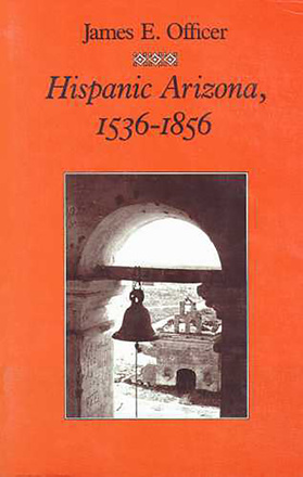 Hispanic Arizona, 1536–1856