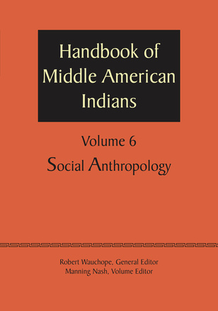Handbook of Middle American Indians, Volume 6
