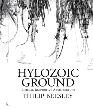 Hylozoic Ground