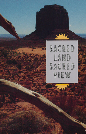 Sacred Land, Sacred View