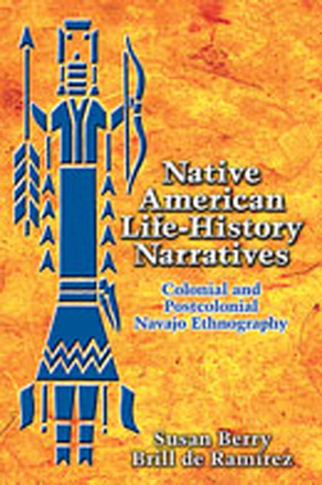 Native American Life-History Narratives