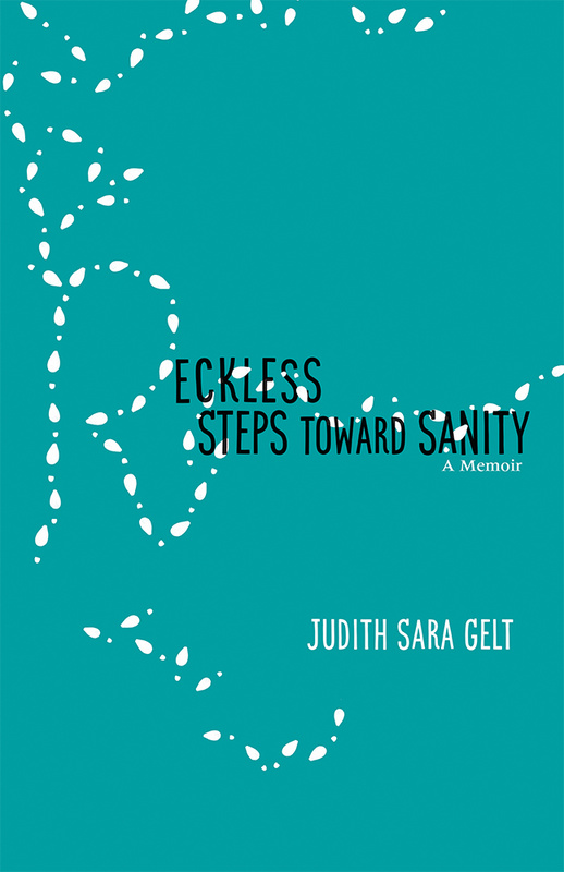 Reckless Steps toward Sanity