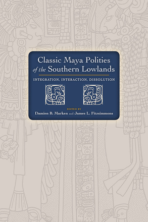 Classic Maya Polities of the Southern Lowlands