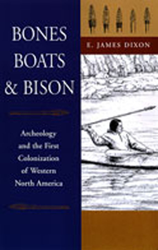 Bones, Boats, and Bison