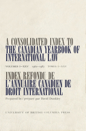 A Consolidated Index to the Canadian Yearbook of International Law