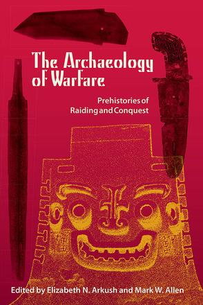 The Archaeology of Warfare