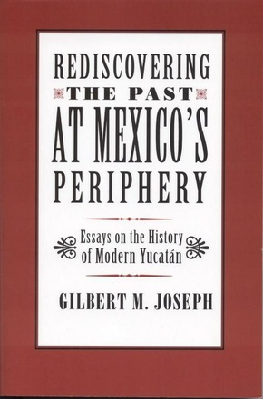 Rediscovering The Past at Mexico&#039;s Periphery