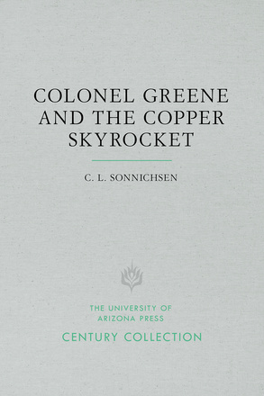 Colonel Greene and the Copper Skyrocket