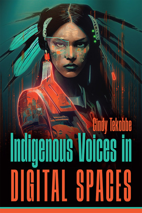 Indigenous Voices in Digital Spaces