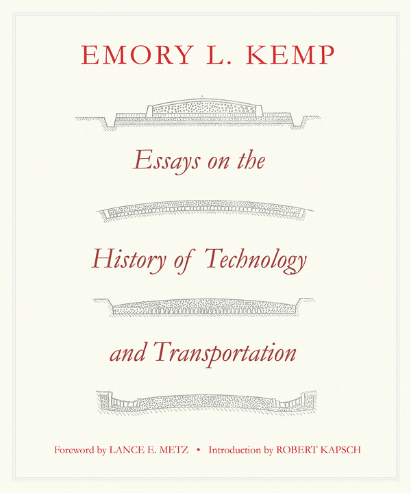 Essays on the History of Transportation and Technology