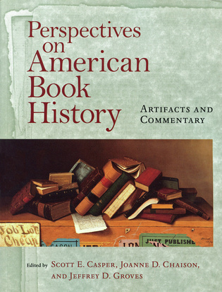 Perspectives on American Book History