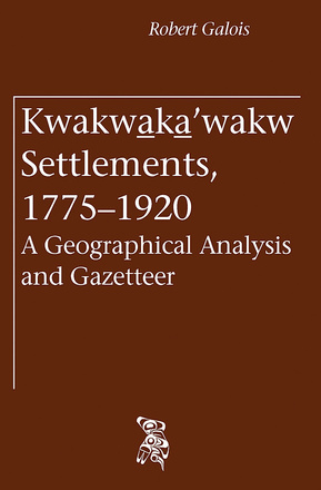 Kwakwa̲ka̲&#039;wakw Settlements, 1775-1920