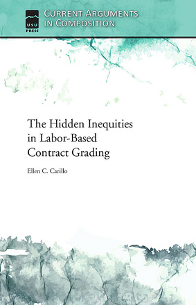 The Hidden Inequities in Labor-Based Contract Grading