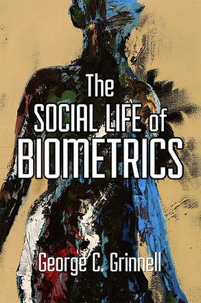 The Social Life of Biometrics
