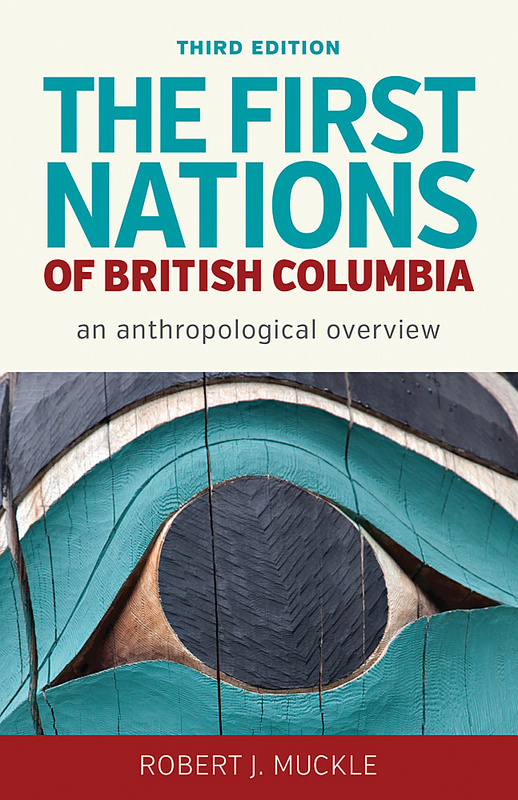 The First Nations of British Columbia, Third Edition