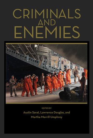 Criminals and Enemies