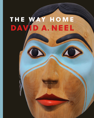 Cover: The Way Home, by David Neel. photo: a wooden mask of a woman&#039;s face, painted blue between the lower jaws and up and around the eyes. The hair, eyebrows, and pupils are painted black, while the lips are painted red.