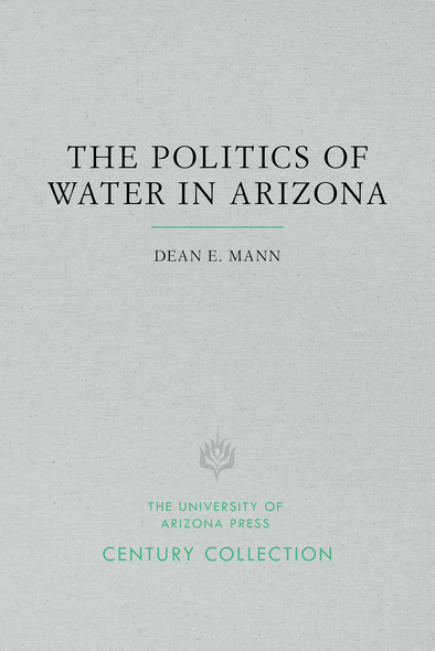 The Politics of Water in Arizona