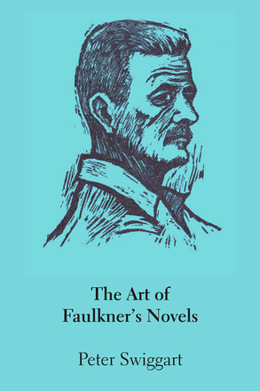 The Art of Faulkner&#039;s Novels