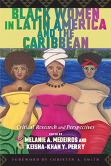 Black Women in Latin America and the Caribbean