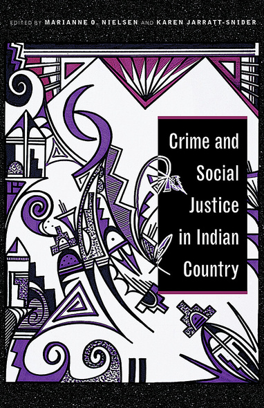 Crime and Social Justice in Indian Country