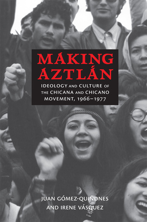Making Aztlán
