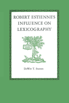 Robert Estienne&#039;s Influence on Lexicography