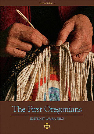 The First Oregonians, Second Edition