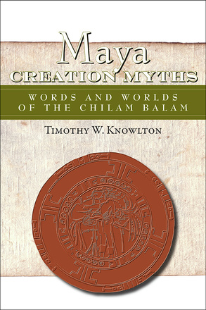 Maya Creation Myths