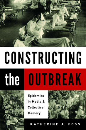 Constructing the Outbreak