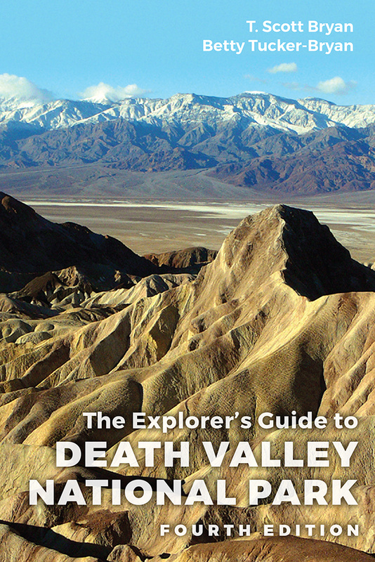 The Explorer&#039;s Guide to Death Valley National Park, Fourth Edition