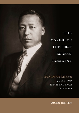 The Making of the First Korean President