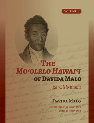 The Moʻolelo Hawaiʻi of Davida Malo Volume 1