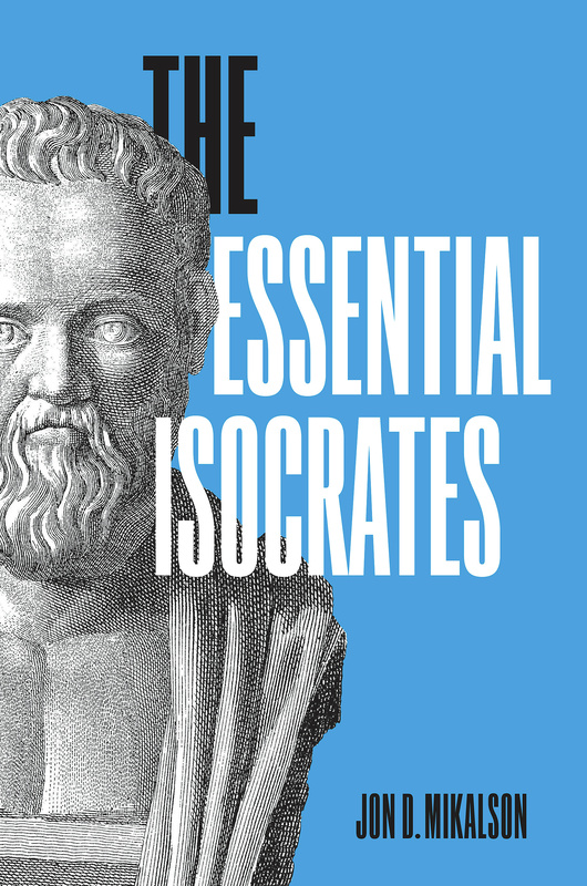 The Essential Isocrates