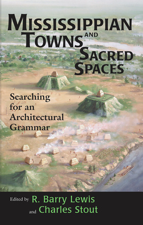 Mississippian Towns and Sacred Spaces