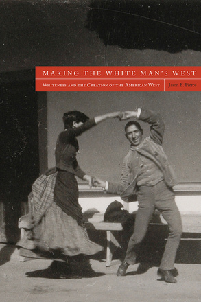 Making the White Man&#039;s West