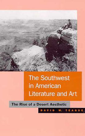 The Southwest in American Literature and Art