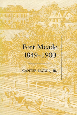 Fort Meade, 1849–1900