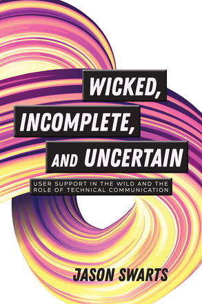 Wicked, Incomplete, and Uncertain