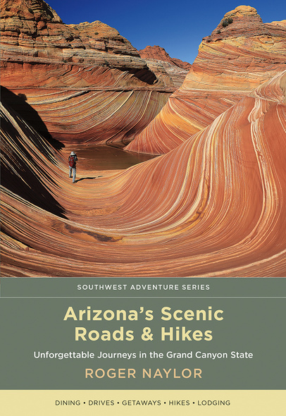 Arizona&#039;s Scenic Roads and Hikes